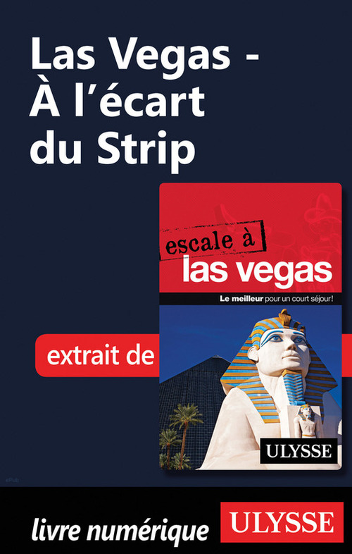 ebook cover of Las Vegas - A l'écart du Strip, by Alain Legault