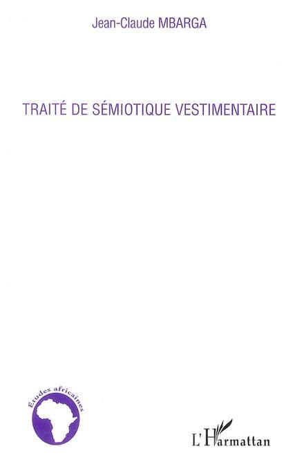 Couverture ebook de Traité de sémiotique vestimentaire, de Jean-claude Mbarga