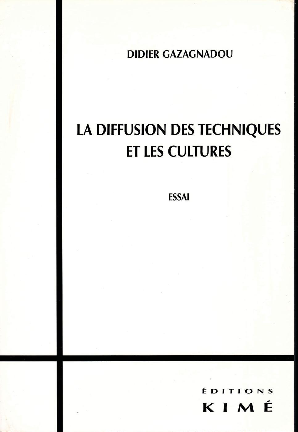 ebook cover of LA DIFFUSION DES TECHNIQUES ET LES CULTURES, by Didier Gazagnadou
