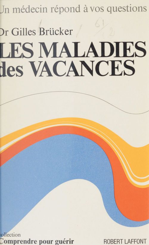 ebook cover of Les maladies des vacances, by Gilles Brucker