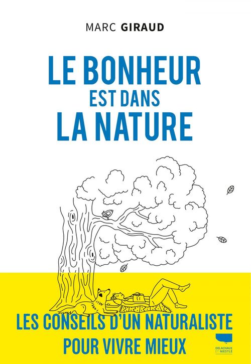Couverture ebook de Le bonheur est dans la nature, de Marc Giraud