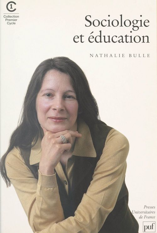 ebook cover of Sociologie et éducation, by Nathalie Bulle