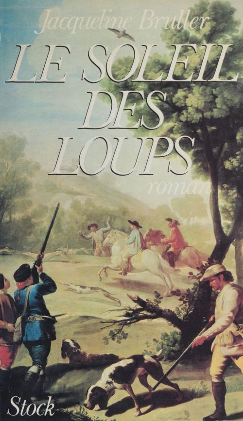 ebook cover of Le Soleil des loups, by Jacqueline Bruller