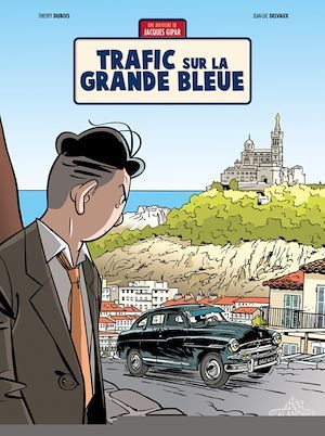Couverture ebook de Une Aventure de Jacques Gipar T5, de Thierry Dubois, Jean-Luc Delvaux