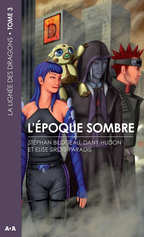 ebook cover of L'époque sombre, by Stephan Blondeau, Dany Hudon, Elise Sirois-paradis