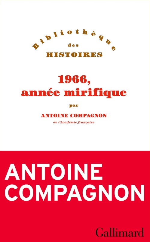 Couverture ebook de 1966, année mirifique, de Antoine Compagnon