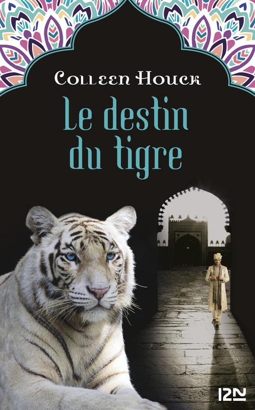 ebook cover of La malédiction du tigre - tome 4 Le destin du tigre, by Colleen Houck