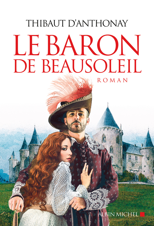 ebook cover of Le Baron de Beausoleil, by Thibaut d' Anthonay