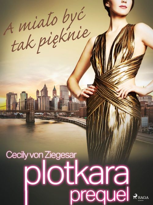 Couverture ebook de Plotkara: Prequel 2: A mialo by´c tak pieknie, de Cecily Von ziegesar