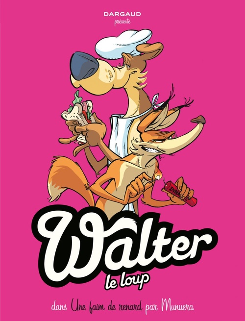 Couverture ebook de Walter Le Loup  - Tome 2 - Une faim de Renard !, de José-Luis Munuera