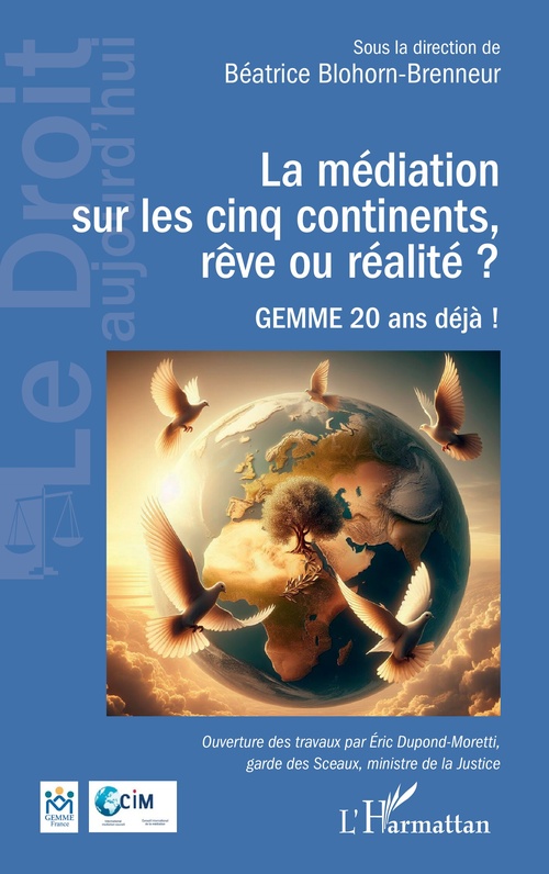 ebook cover of La médiation sur les cinq continents, rêve ou réalité ?, by Béatrice Blohorn-Brenneur