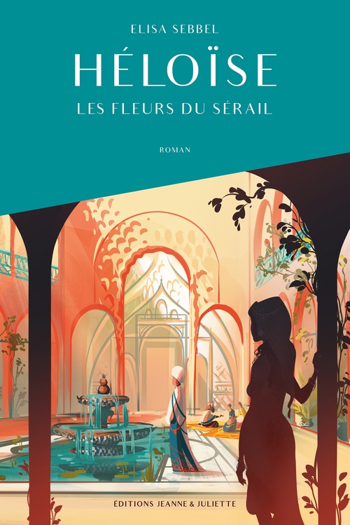 ebook cover of Les fleurs du sérail, by Elisa Sebbel