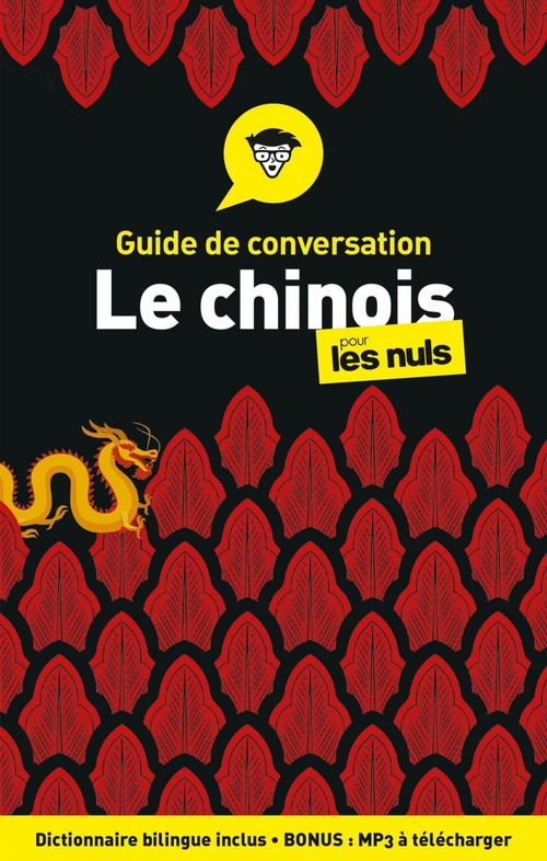 ebook cover of Guide de conversation - Le chinois pour les nuls, 4e édition, by Wendy Abraham