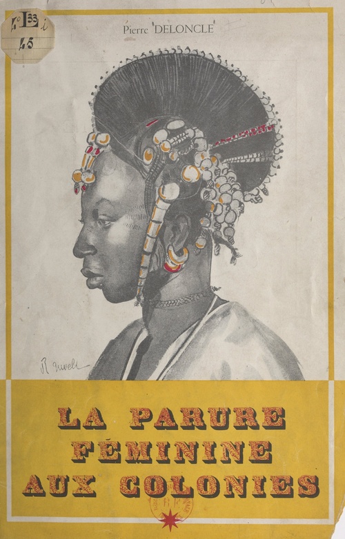 Couverture ebook de La parure féminine aux colonies, de Pierre Deloncle