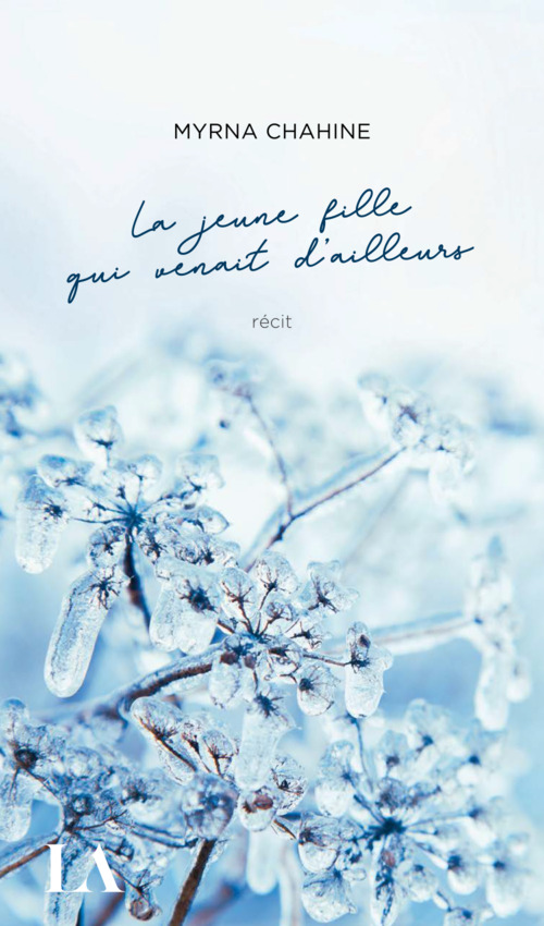 ebook cover of La jeune fille qui venait d´ailleurs, by Chahine Myrna