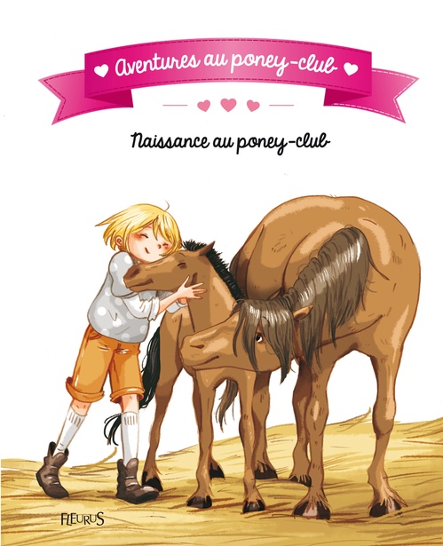 Couverture ebook de Naissance au poney-club, de Ariane Delrieu, Olivier Dupin, Juliette Parachini-Deny