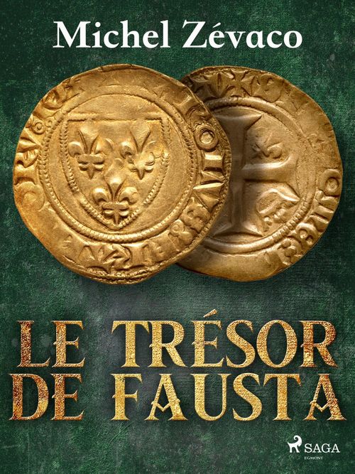 ebook cover of Le Trésor de Fausta, by Michel Zevaco
