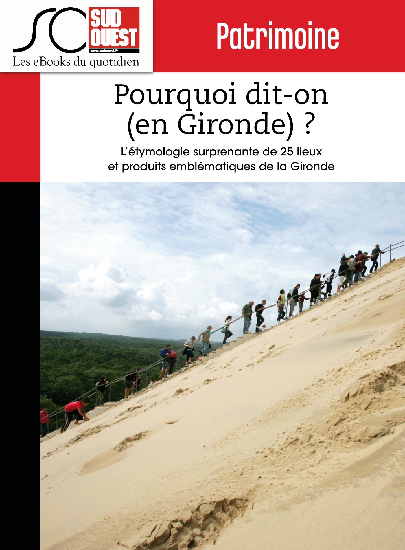 ebook cover of Pourquoi dit-on (en Gironde) ?, by Catherine Darfay