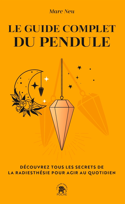 ebook cover of Le guide complet du pendule, by Marc Neu