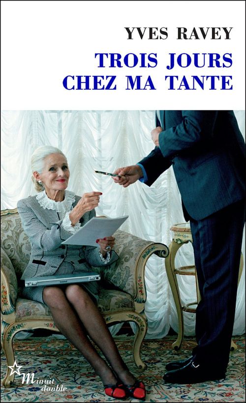 ebook cover of Trois jours chez ma tante, by Yves Ravey