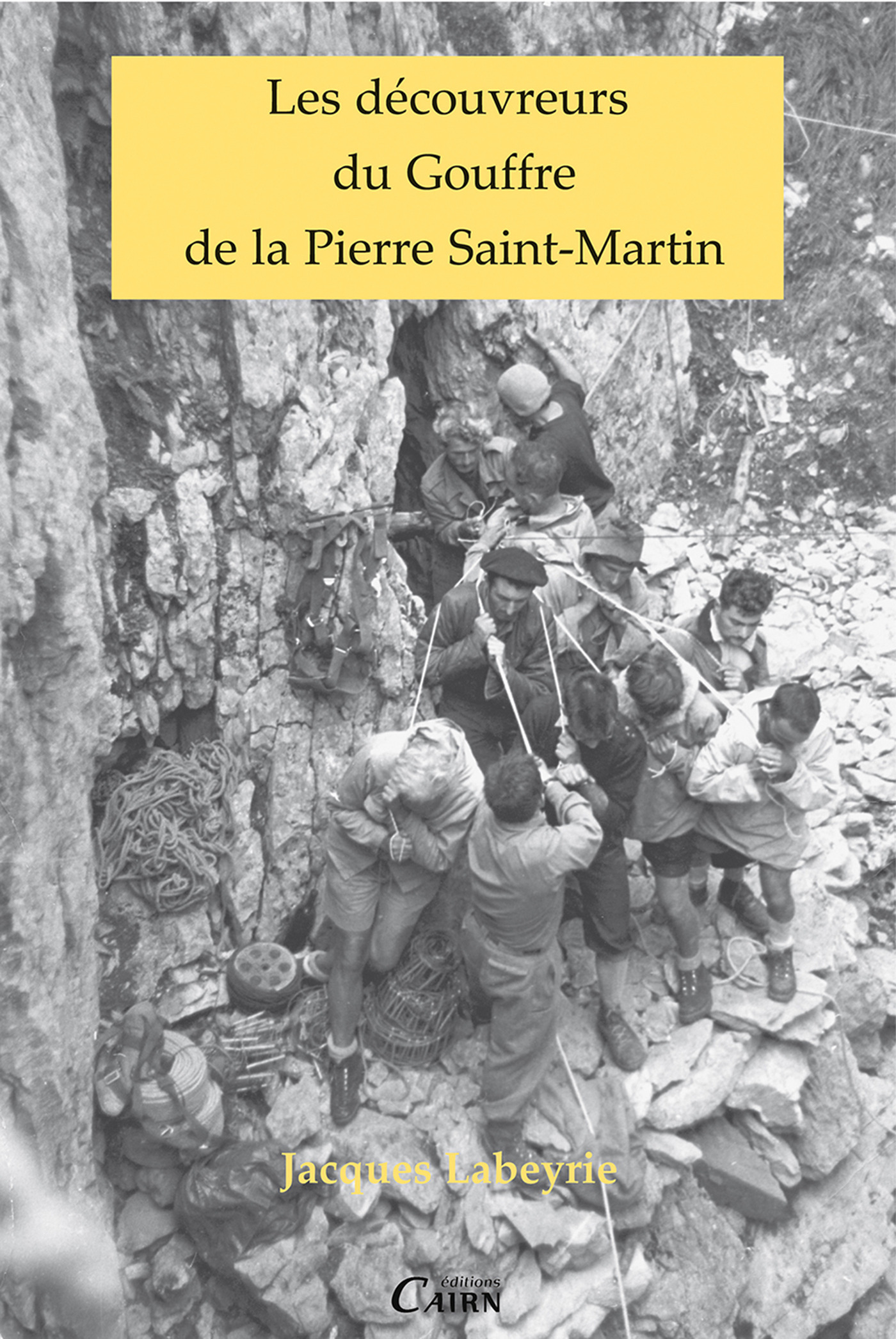 Couverture ebook de Les découvreurs du Gouffre de la Pierre Saint-Martin, de Jacques Labeyrie