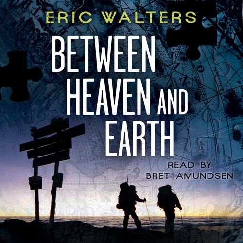 Couverture audiobook de Between Heaven and Earth, de Eric Walters