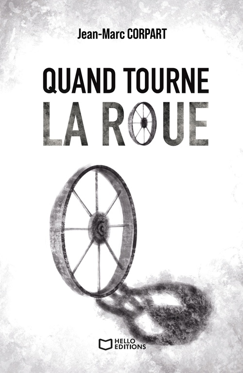 ebook cover of Quand tourne la roue, by Jean-Marc Corpart