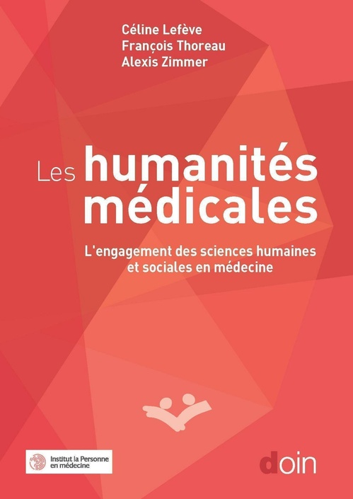 ebook cover of Les humanités médicales, by Céline Lefève, François Thoreau, Alexis Zimmer