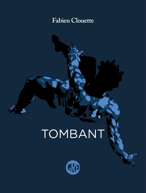 Couverture ebook de Tombant, de Fabien CLOUETTE