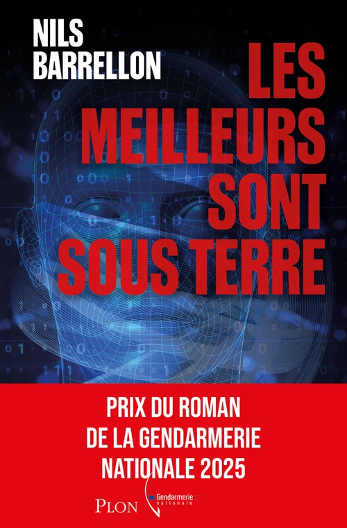ebook cover of Les Meilleurs sont sous terre - Prix de la Gendarmerie 2025, by Nils Barrellon