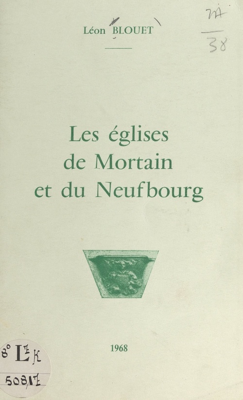 Couverture ebook de Les églises de Mortain et du Neufbourg, de Leon Blouet