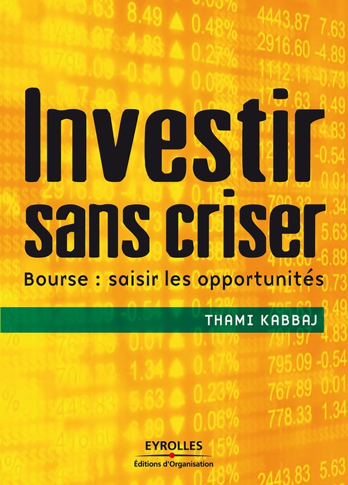 Couverture ebook de Investir sans criser, de Thami Kabbaj