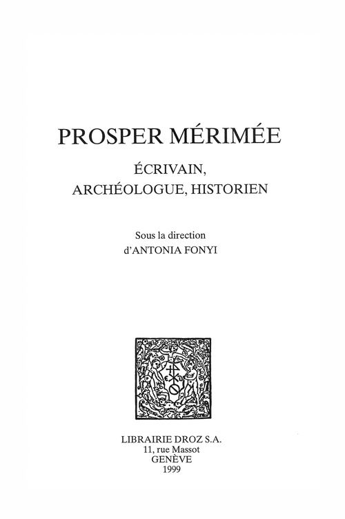 Couverture ebook de Prosper Mérimée : écrivain, archéologue, historien, de