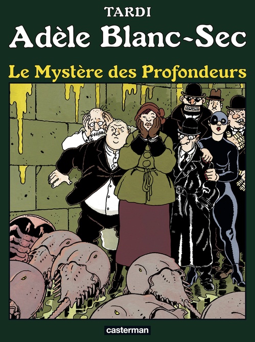 ebook cover of Adèle Blanc-Sec (Tome 8) - Le Mystère des profondeurs, by Jacques Tardi