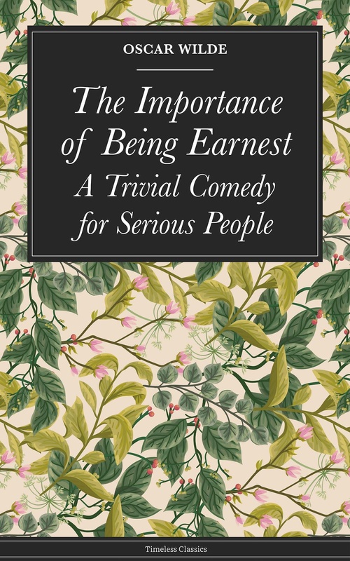 ebook cover of The Importance of Being Earnest, by Wilde Oscar