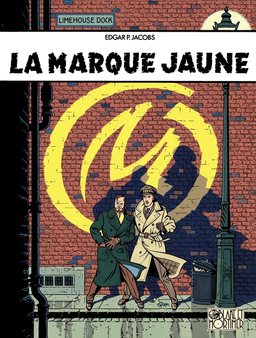 Couverture ebook de Blake et Mortimer - Tome 6 - La Marque Jaune, de Edgar Pierre Jacobs