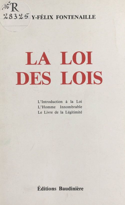 Couverture ebook de La Loi des Lois, de Guy-Felix Fontenaille