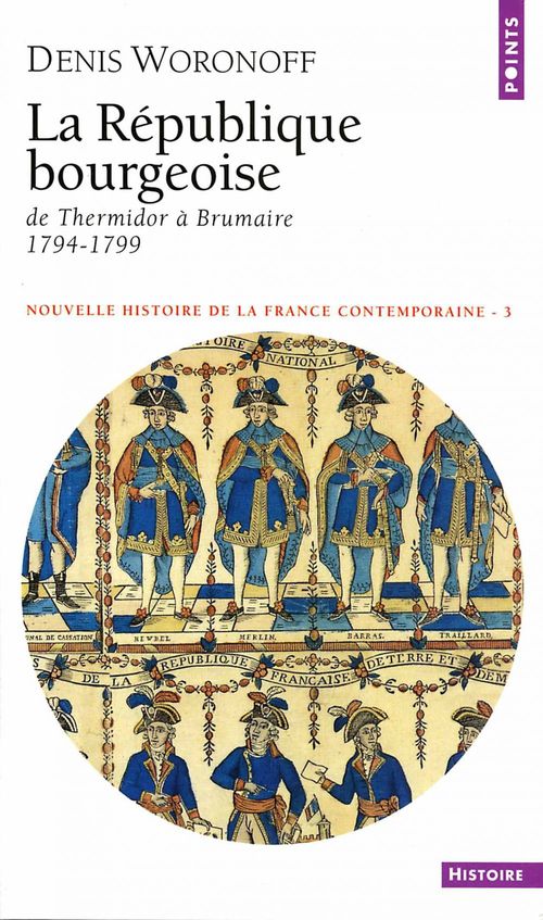 ebook cover of République bourgeoise. De Thermidore à Brumaire 1794-1799 (La), by Denis Woronoff