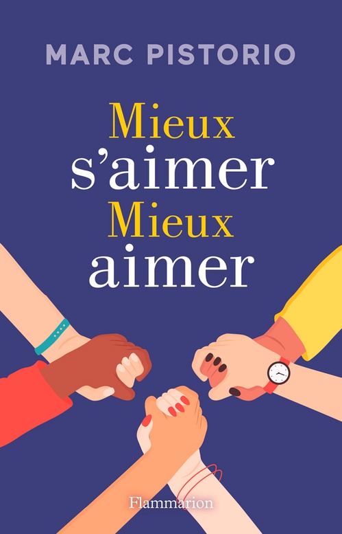 ebook cover of Mieux s´aimer, mieux aimer, by Marc Pistorio