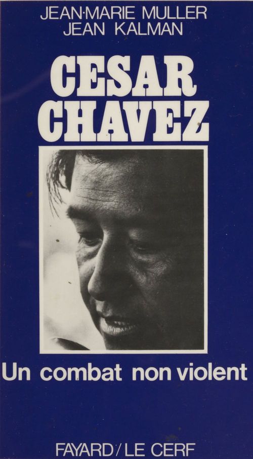 ebook cover of César Chavez, by Jean Kalman, Jean-Marie Muller