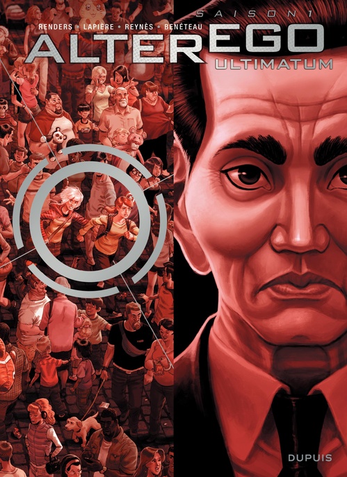 Couverture ebook de Alter Ego - Saison 1 - Ultimatum, de Efa, Luca Erbetta, Denis Lapière, Pierre-paul Renders