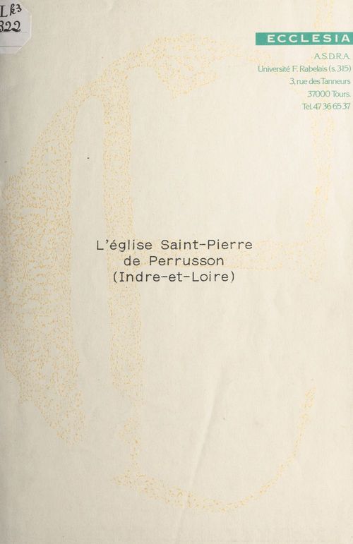 Couverture ebook de L'église Saint-Pierre de Perrusson (Indre-et-Loire), de Association Pour Le Developpement De La