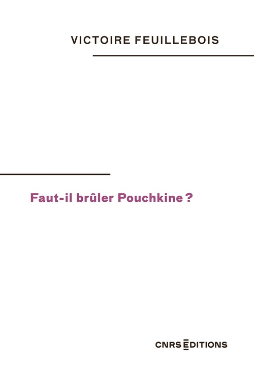 ebook cover of Faut-il brûler Pouchkine ?, by Victoire Feuillebois