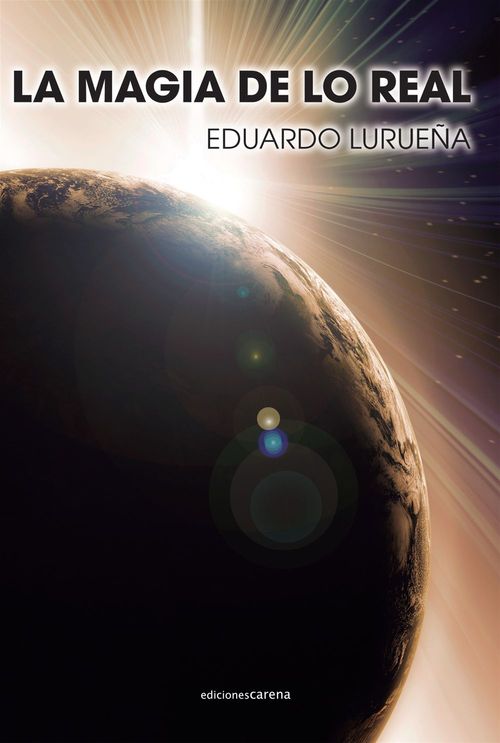 ebook cover of La magia de lo real, by Eduardo Luruena