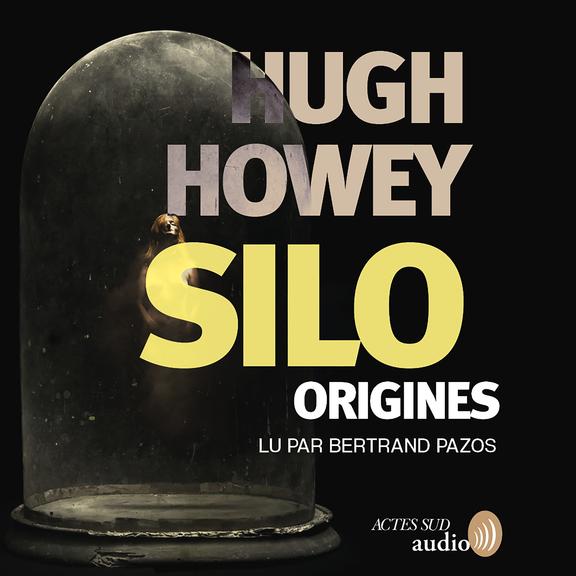 Couverture audiobook de Silo Origines - Tome 2, de Hugh Howey
