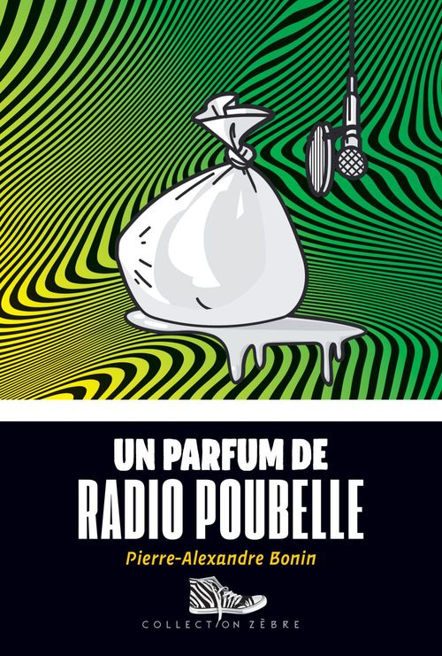 ebook cover of Un parfum de radio poubelle, by Pierre-Alexandre Bonin