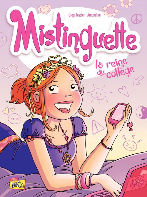 ebook cover of Mistinguette - Tome 3 - La reine du collège, by Grégory Tessier, Amandine
