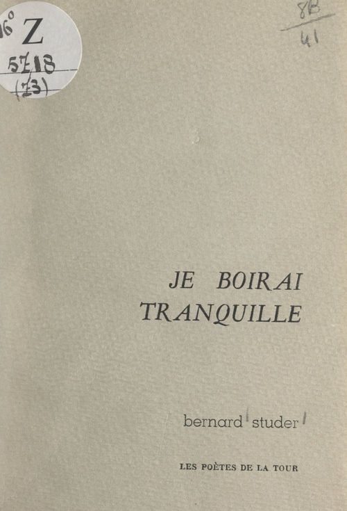 ebook cover of Je boirai tranquille, by Bernard Studer