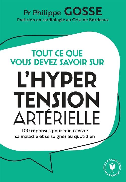 ebook cover of Tout ce que vous devez savoir sur l'hypertension en 100 réponses, by Philippe Gosse