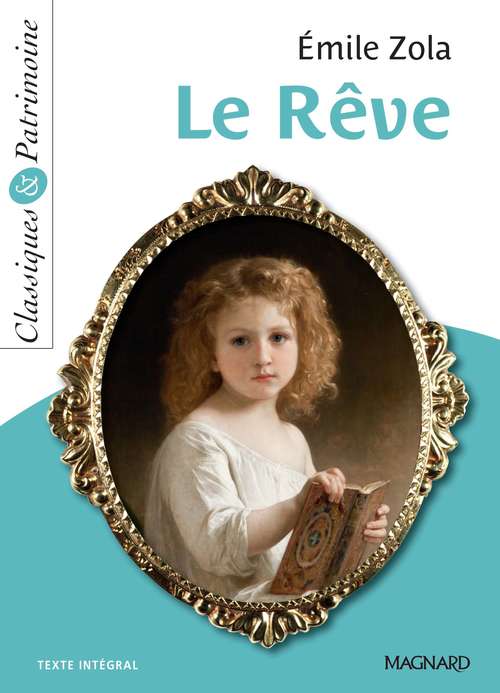 ebook cover of Le Rêve - Classiques et Patrimoine, by Emile Zola